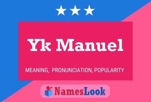 ملصق اسم Yk Manuel