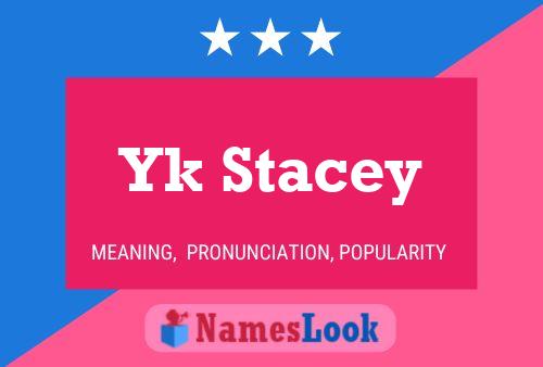 ملصق اسم Yk Stacey