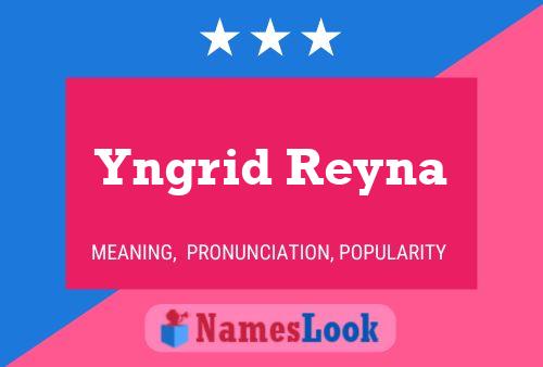 ملصق اسم Yngrid Reyna