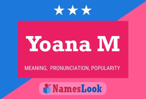 ملصق اسم Yoana M