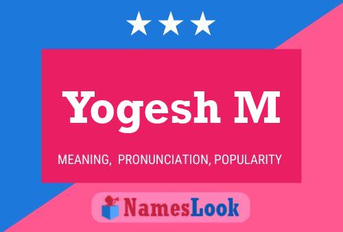 ملصق اسم Yogesh M