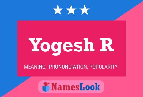 ملصق اسم Yogesh R