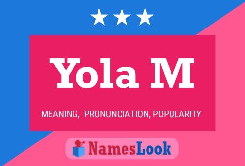 ملصق اسم Yola M