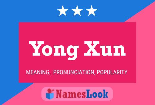 ملصق اسم Yong Xun