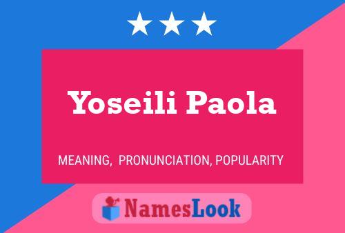 ملصق اسم Yoseili Paola