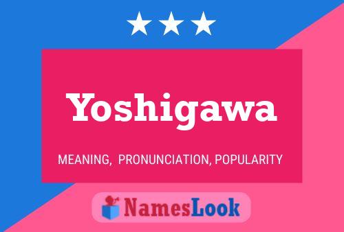 ملصق اسم Yoshigawa