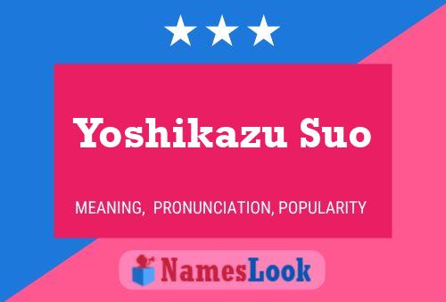 ملصق اسم Yoshikazu Suo