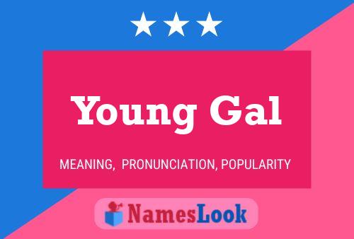 ملصق اسم Young Gal