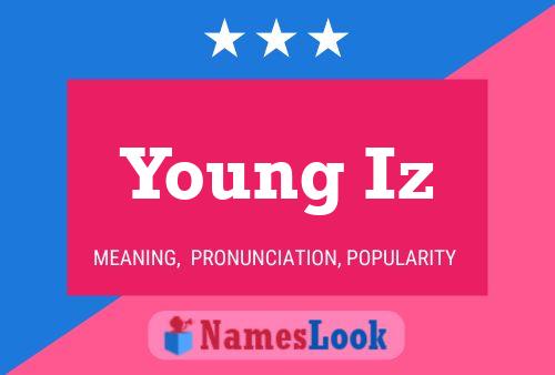 ملصق اسم Young Iz