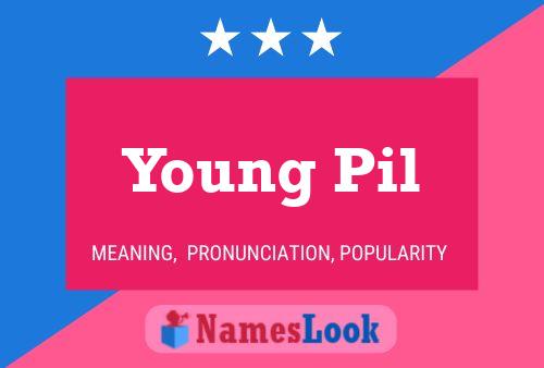 ملصق اسم Young Pil