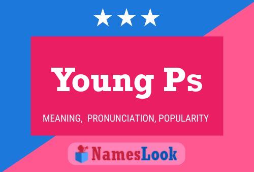 ملصق اسم Young Ps