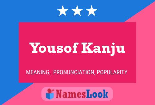 ملصق اسم Yousof Kanju