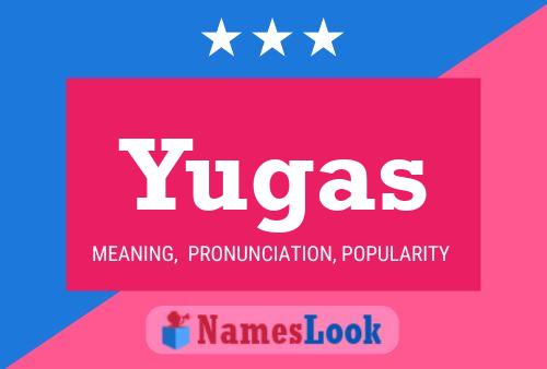 ملصق اسم Yugas