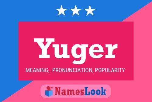 ملصق اسم Yuger