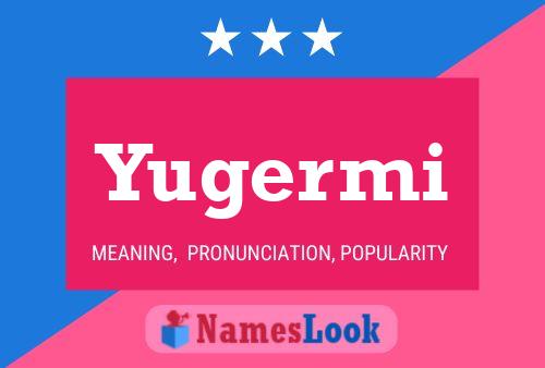 ملصق اسم Yugermi