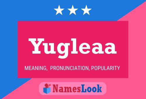 ملصق اسم Yugleaa