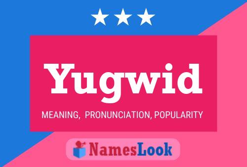 ملصق اسم Yugwid