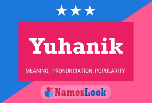 ملصق اسم Yuhanik