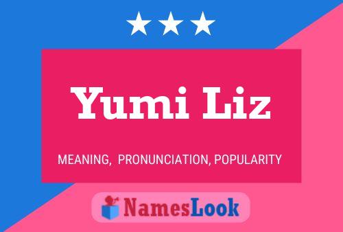 ملصق اسم Yumi Liz