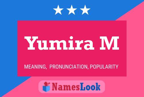 ملصق اسم Yumira M