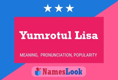 ملصق اسم Yumrotul Lisa