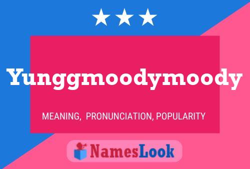 ملصق اسم Yunggmoodymoody