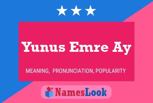 ملصق اسم Yunus Emre Ay