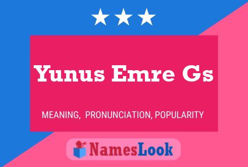 ملصق اسم Yunus Emre Gs