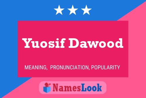 ملصق اسم Yuosif Dawood