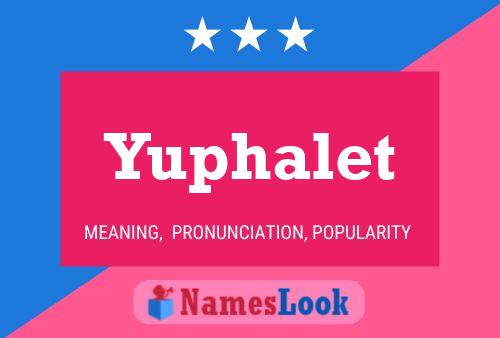 ملصق اسم Yuphalet