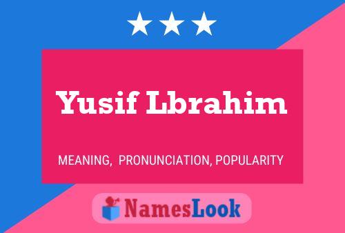 ملصق اسم Yusif Lbrahim