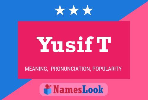 ملصق اسم Yusif T