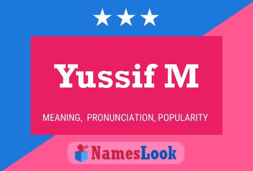 ملصق اسم Yussif M