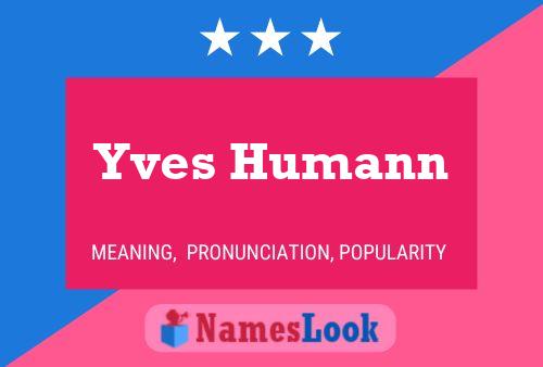 ملصق اسم Yves Humann