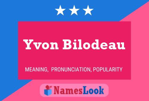 ملصق اسم Yvon Bilodeau