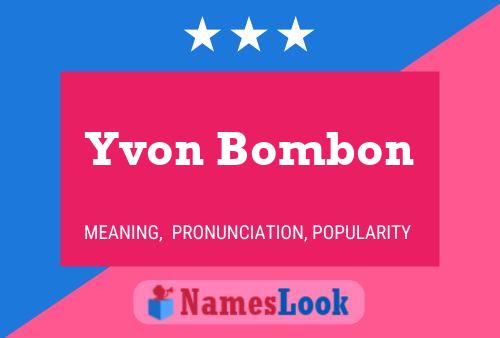 ملصق اسم Yvon Bombon