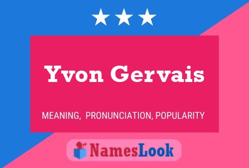 ملصق اسم Yvon Gervais