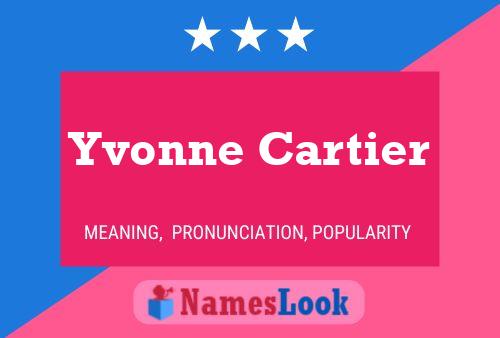 ملصق اسم Yvonne Cartier