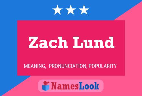 ملصق اسم Zach Lund