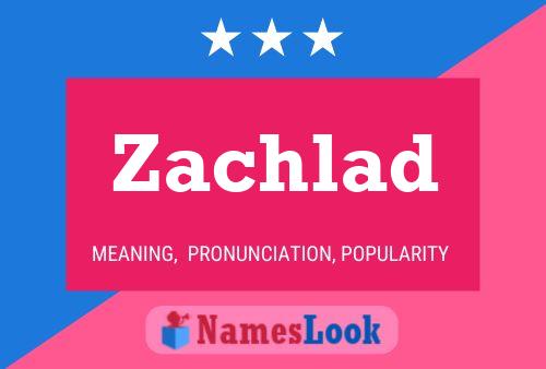 ملصق اسم Zachlad