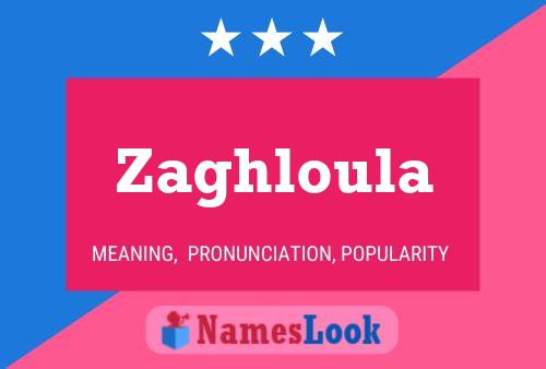 ملصق اسم Zaghloula