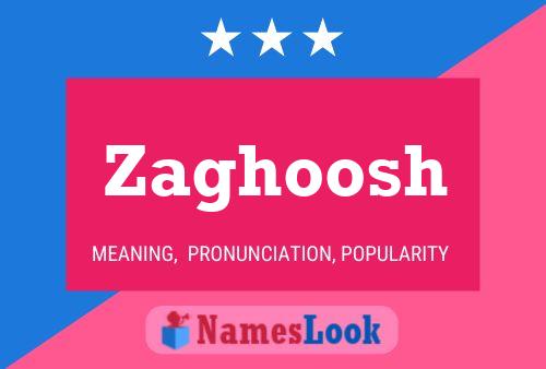 ملصق اسم Zaghoosh