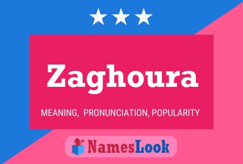 ملصق اسم Zaghoura