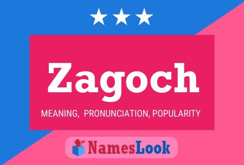 ملصق اسم Zagoch