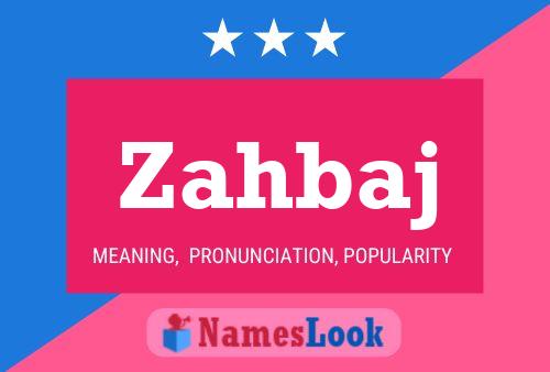 ملصق اسم Zahbaj