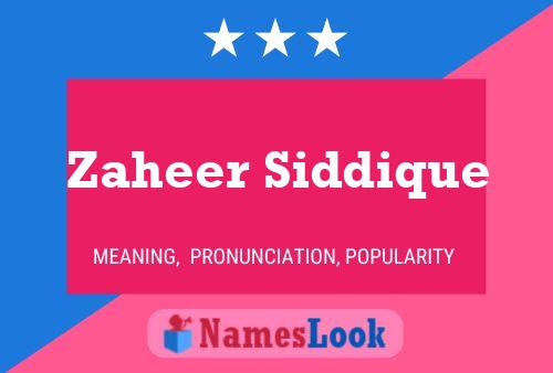 ملصق اسم Zaheer Siddique