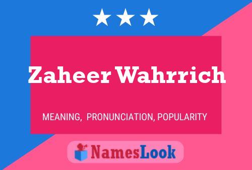 ملصق اسم Zaheer Wahrrich