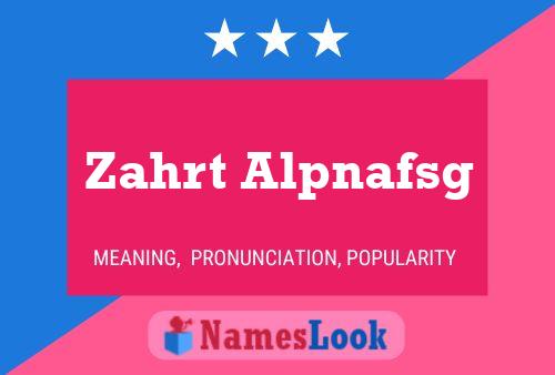 ملصق اسم Zahrt Alpnafsg