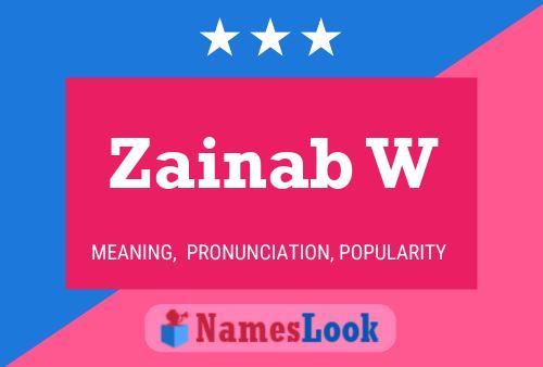 ملصق اسم Zainab W