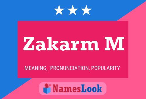 ملصق اسم Zakarm M